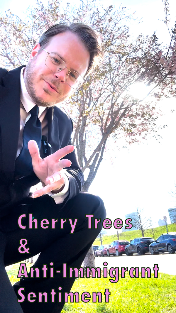 Cherry Trees and Anti-Immigrant Sentiment